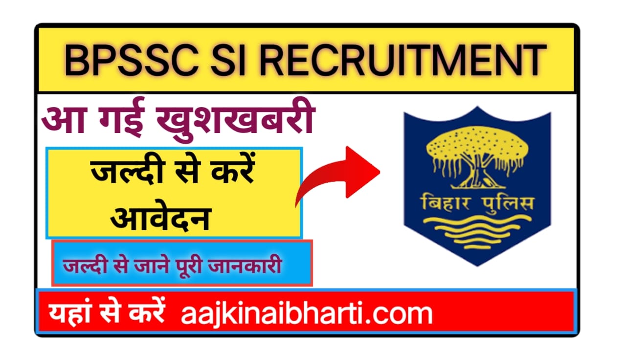 BPSSC SI Recruitment 2025